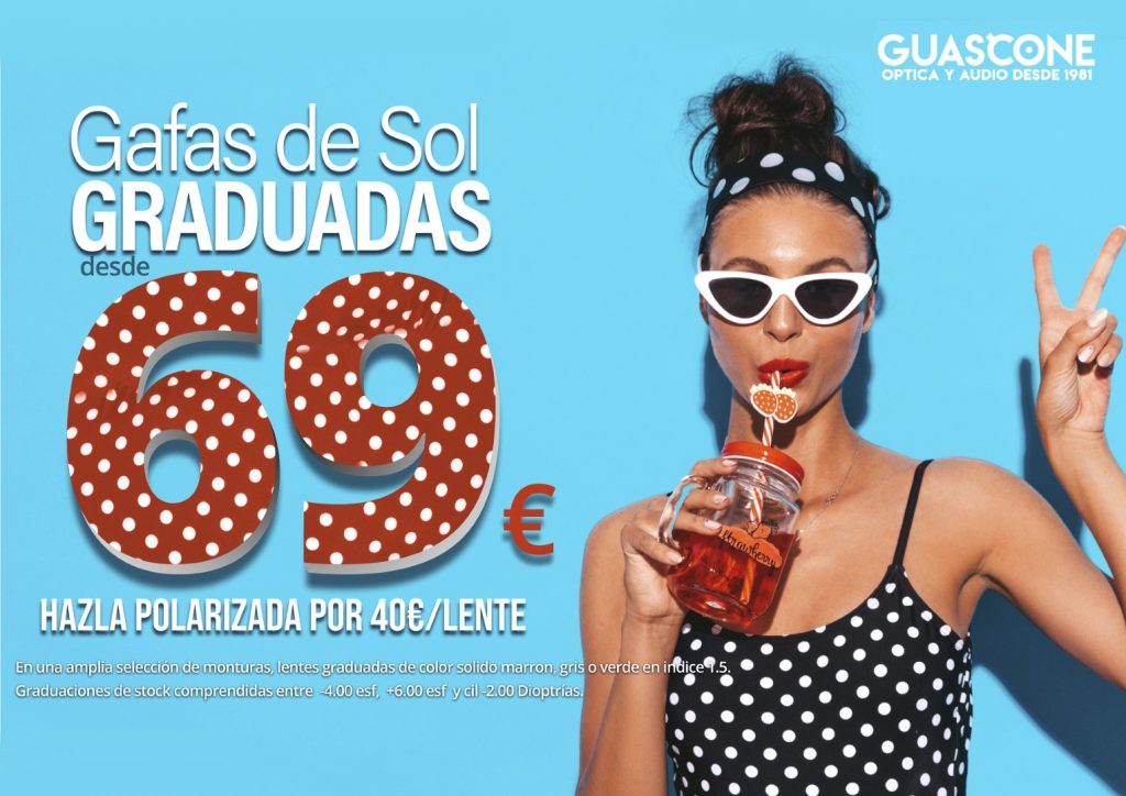 Oferta Sol Graduadas por 69€ Guascone